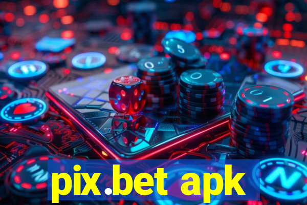 pix.bet apk