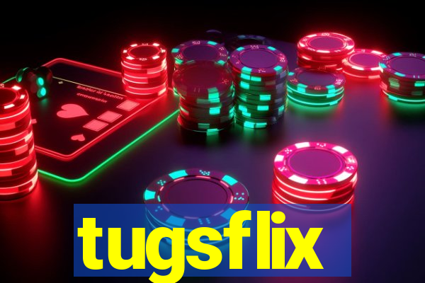 tugsflix