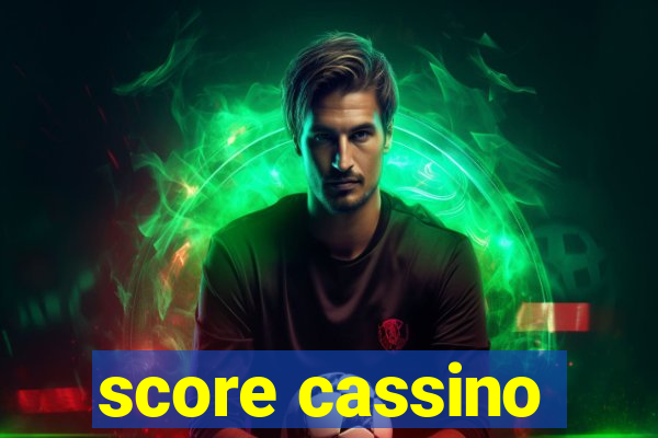 score cassino