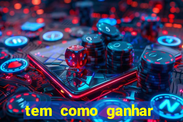 tem como ganhar dinheiro jogando