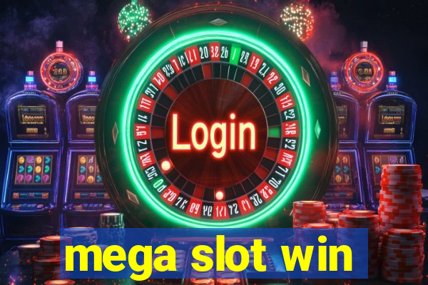 mega slot win