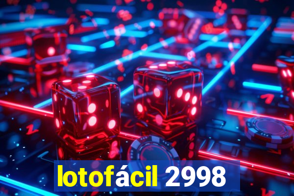 lotofácil 2998