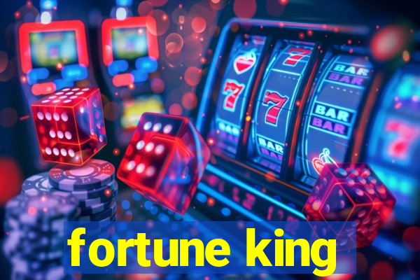 fortune king