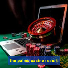 the palms casino resort