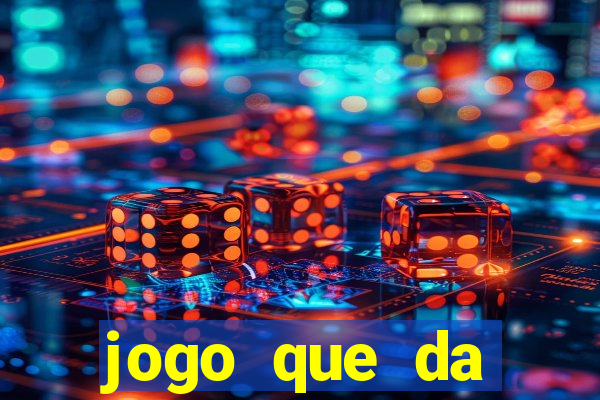 jogo que da dinheiro no pix na hora