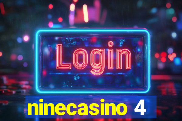 ninecasino 4