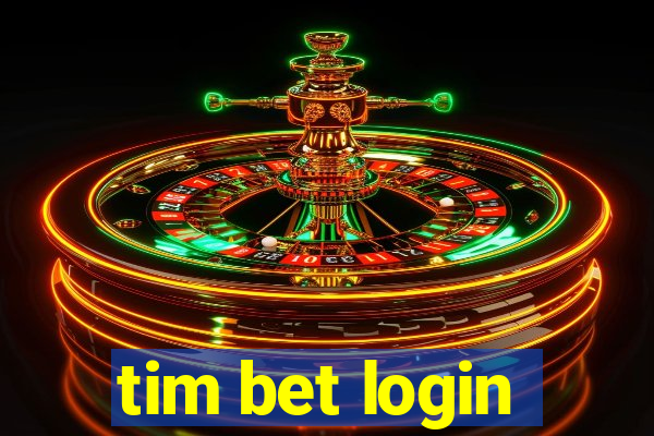 tim bet login