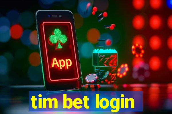 tim bet login