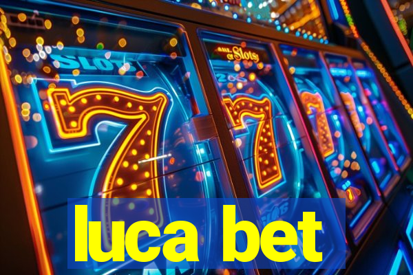 luca bet