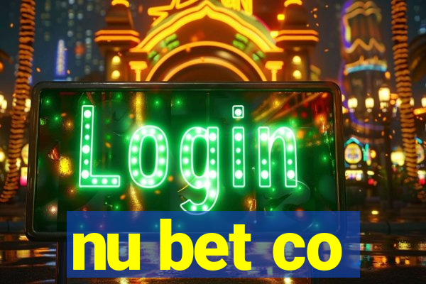 nu bet co