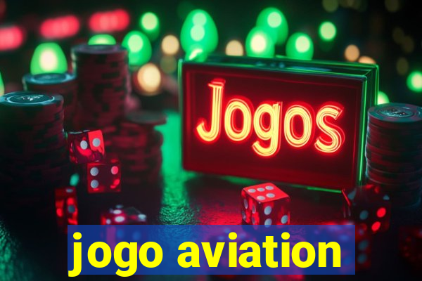 jogo aviation