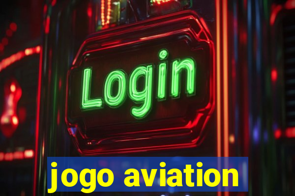 jogo aviation