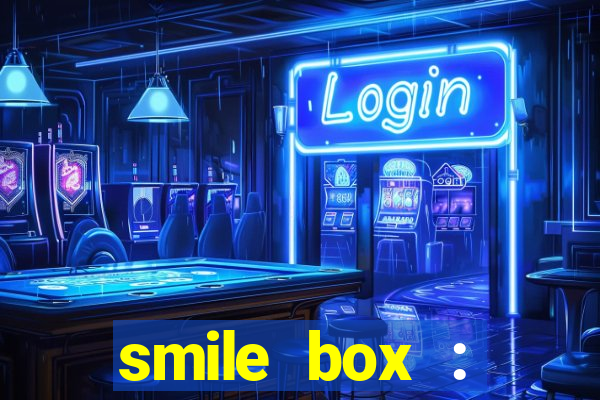 smile box : victory collector