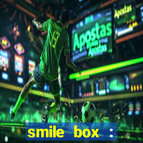 smile box : victory collector