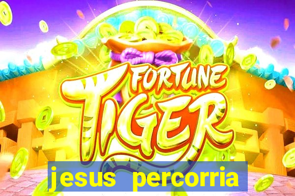 jesus percorria todas as cidades caminho neocatecumenal