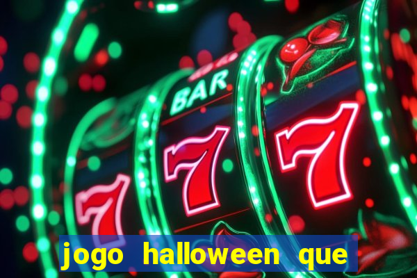 jogo halloween que ganha dinheiro