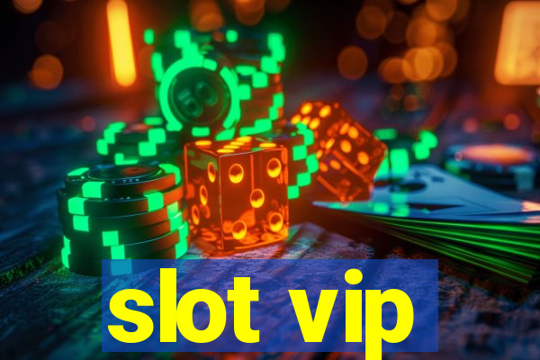 slot vip