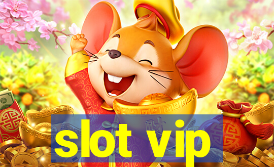 slot vip