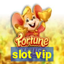 slot vip