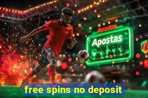 free spins no deposit