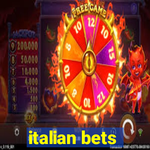 italian bets