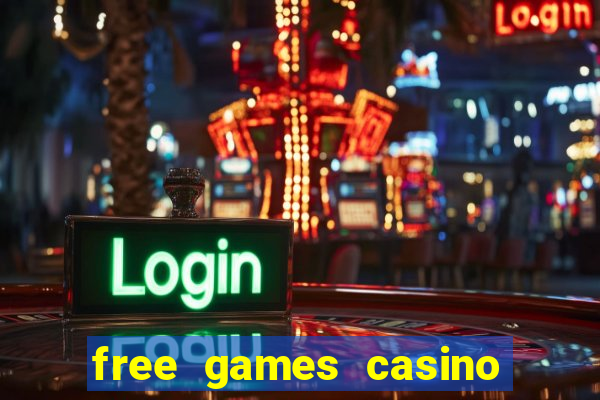 free games casino play free