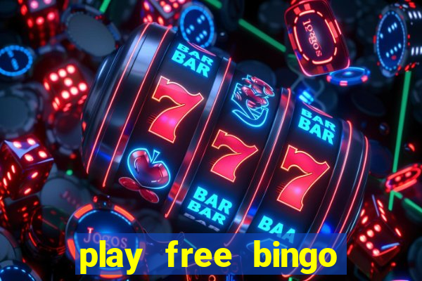 play free bingo win cash