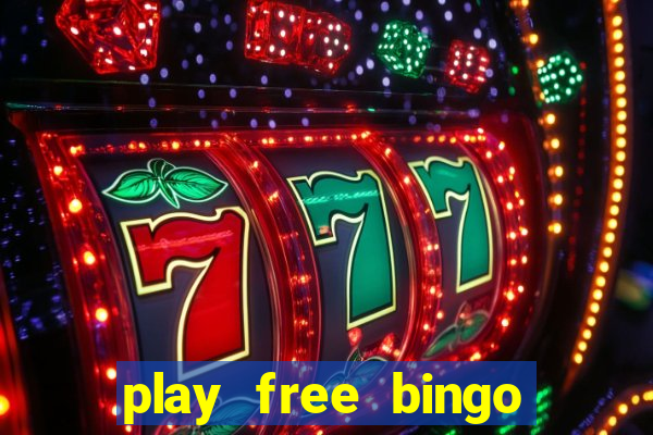 play free bingo win cash