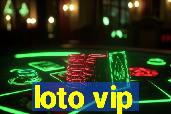 loto vip