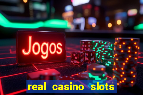 real casino slots real money