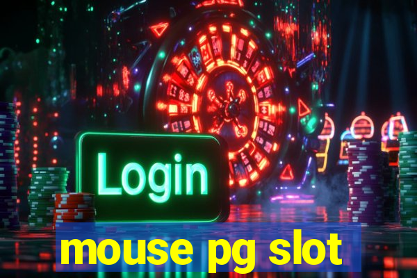 mouse pg slot