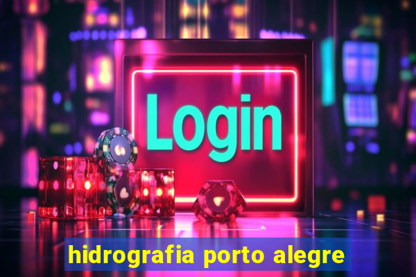 hidrografia porto alegre