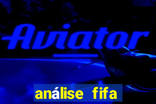 análise fifa bet365 grátis