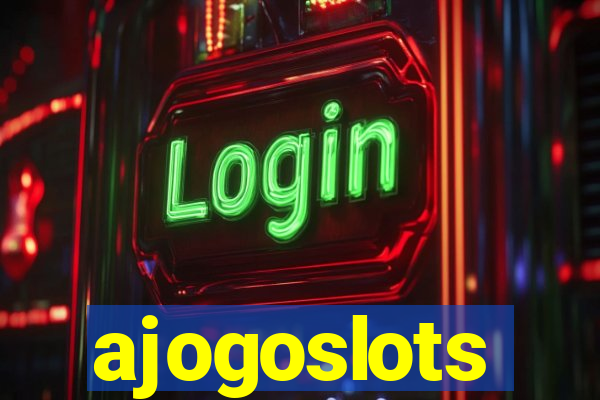 ajogoslots