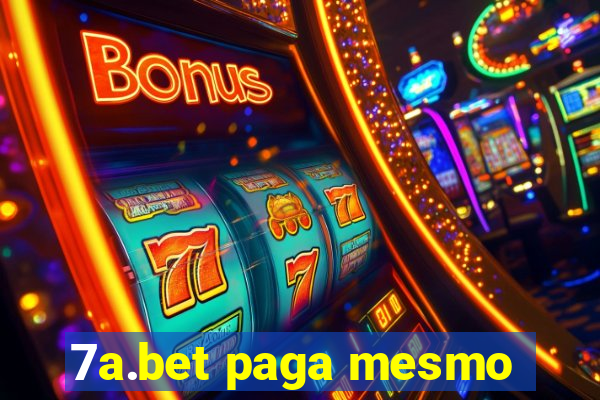 7a.bet paga mesmo