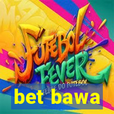 bet bawa