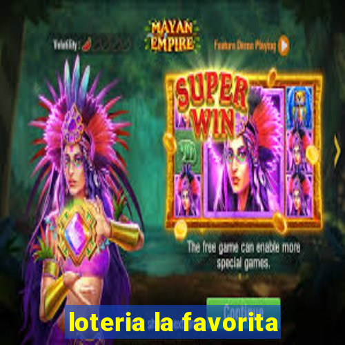 loteria la favorita