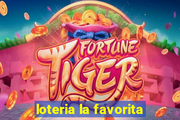 loteria la favorita