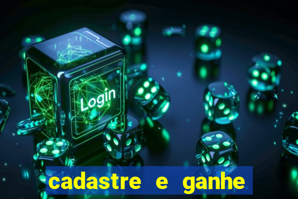 cadastre e ganhe b么nus para jogar