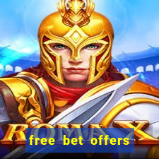 free bet offers with no deposit