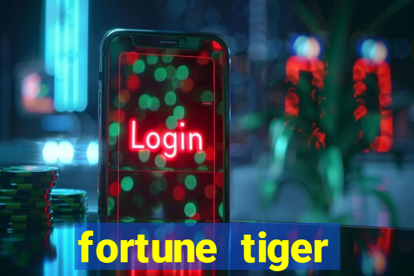 fortune tiger dinheiro infinito