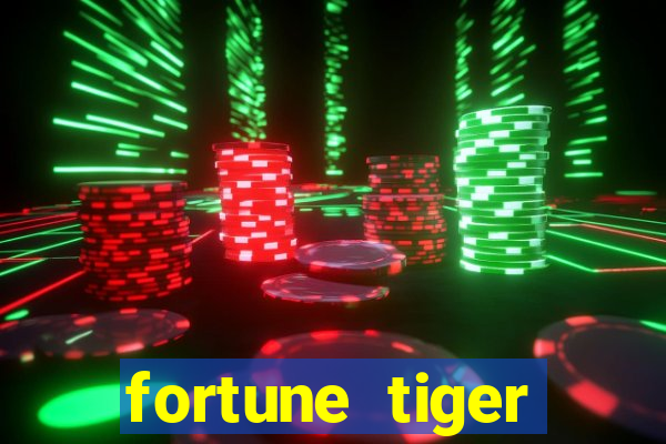 fortune tiger dinheiro infinito