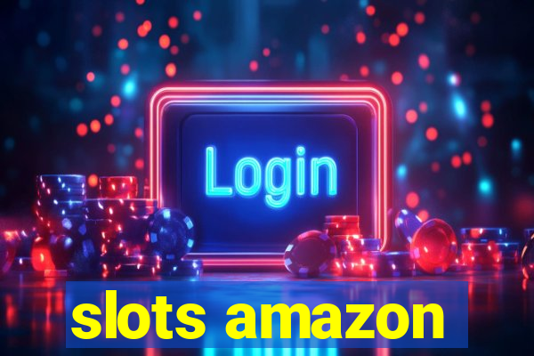 slots amazon