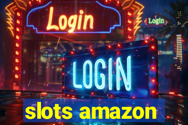 slots amazon