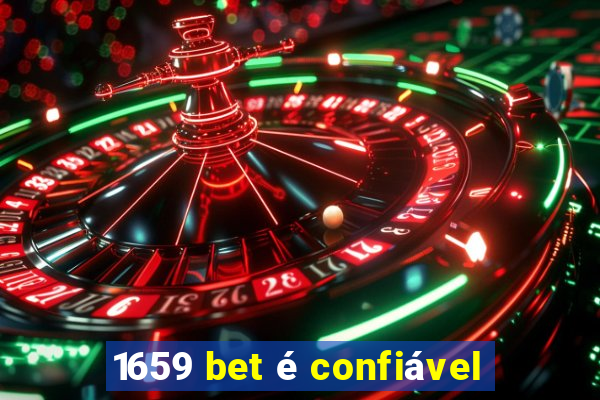 1659 bet é confiável