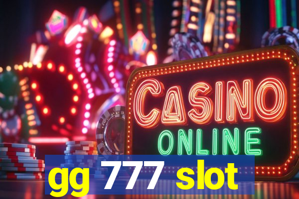 gg 777 slot