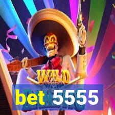 bet 5555