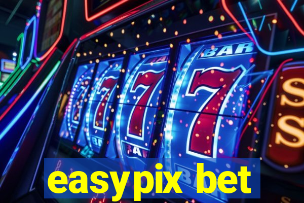 easypix bet