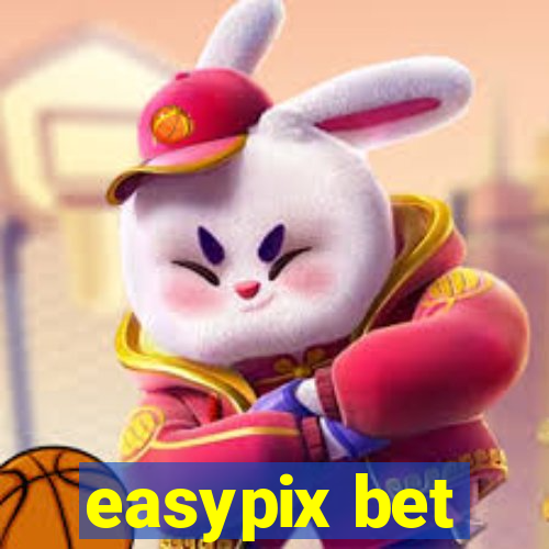 easypix bet