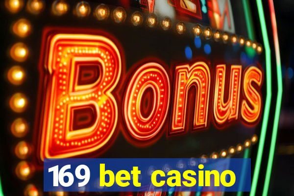 169 bet casino